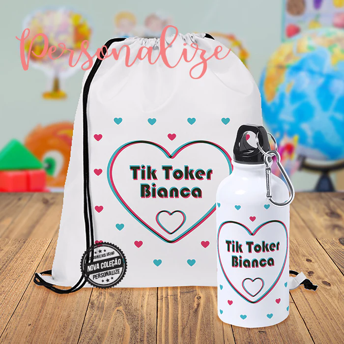 Mochila saco e/ou garrafa " Tik Toker "